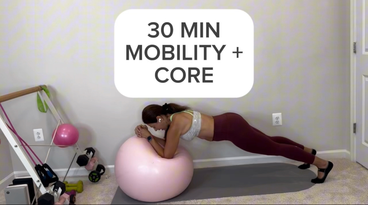 30-Minute l Mobility + Core